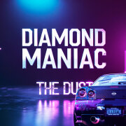 Diamond Maniac - The Dust