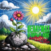 Ненаумах, Ленивый Кинг - Любовь, надежда и вера