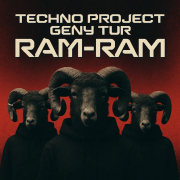 Techno Project, Geny Tur - Ram-Ram