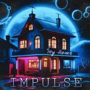 IMPULSE - My Home