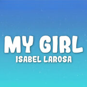 Isabel LaRosa - My Girl