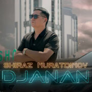 Shiraz Nuratdinov - Djanan (Шыраз Нуратдинов - Джанан)