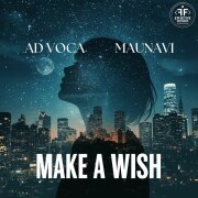 Ad Voca, Maunavi - Make a Wish