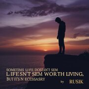 Rusik - Жить порой не хочется, а надо