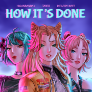 Tanri, Melody Note, higanbanban - How It’s done