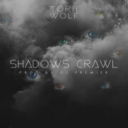 Torii Wolf, DJ Premier - Shadows Crawl