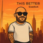 EwellicK - This Better