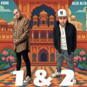 KDDK, Alex Alta - 1&2 (Один, Два)