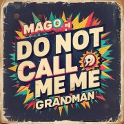 Магнит1304 - Не называйте меня бабушкой