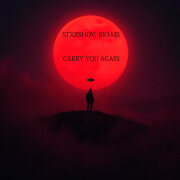 STXRSHOV, Brams - Carry You Again