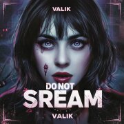 Valik - Не кричи