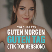 YolcuBeats - Guten morgen guten tag (Tik Tok verison)
