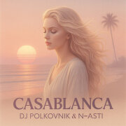 DJ Polkovnik, N-ASTI - Casablanca