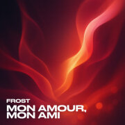 Frost - Mon Amour, Mon Ami